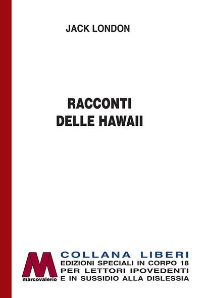 London, J: Racconti delle Hawaii