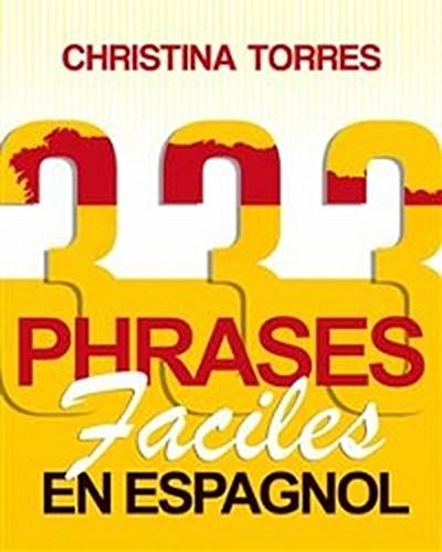 333 Phrases Faciles En Espagnol
