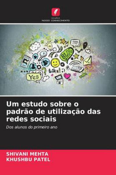 Um estudo sobre o padrão de utilização das redes sociais