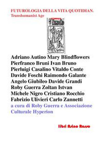Futurologia della Vita Quotidiana. Transhumanist Age