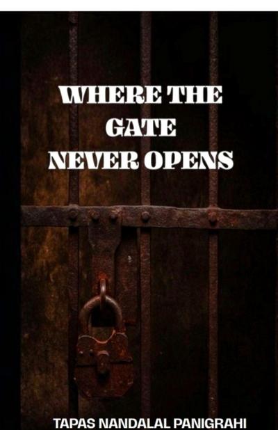 Where The Gate Never Opens