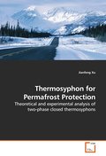 Thermosyphon for Permafrost Protection