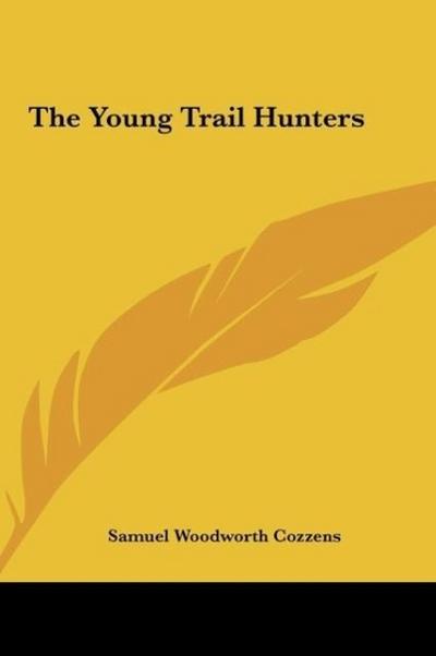 The Young Trail Hunters