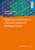 Architectural Transformations in Network Services and Distributed Systems