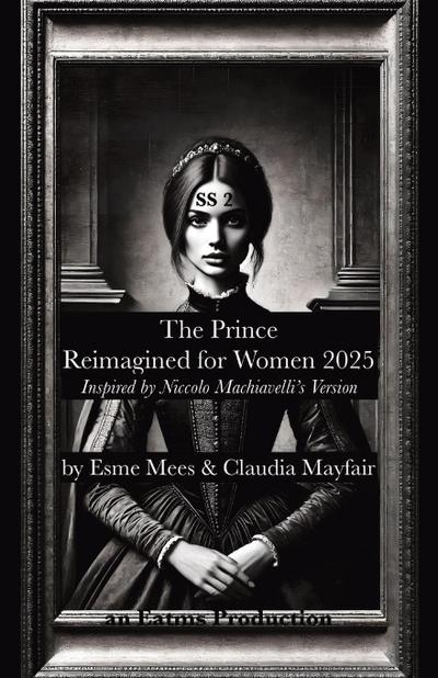 The Prince Reimagined for Women 2025