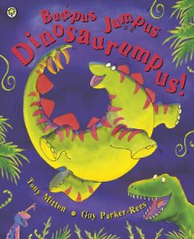 Bumpus Jumpus Dinosaurumpus