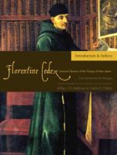 Florentine Codex: Introduction and Indices
