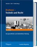 Drohnen - Betrieb, Recht, Technik
