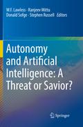 Autonomy and Artificial Intelligence: A Threat or 