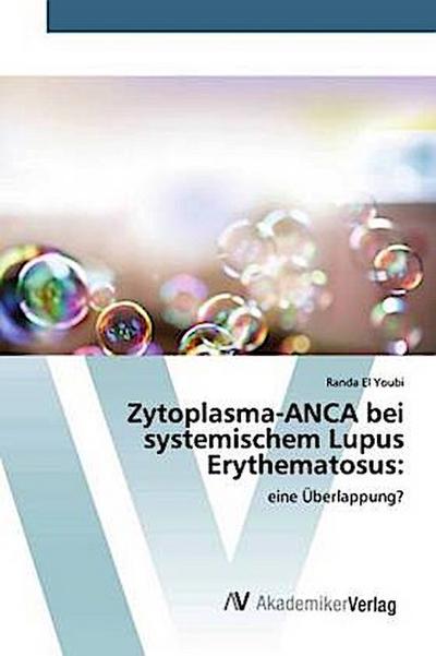 Zytoplasma-ANCA bei systemischem Lupus Erythematosus: