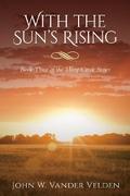 With the Sun’s Rising