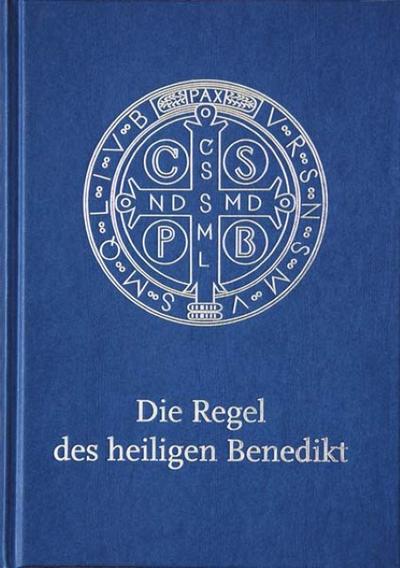 Die Regel des Heiligen Benedict