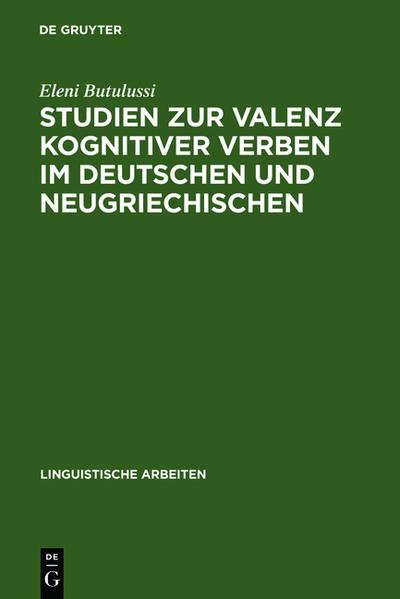 Studien zur Valenz kognitiver Verben im Deutschen und Neugriechischen
