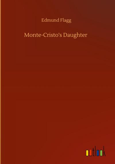Monte-Cristo’s Daughter