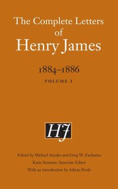 Complete Letters of Henry James, 1884-1886