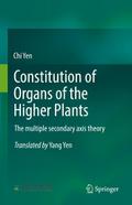 Constitution of Organs of the Higher Plants