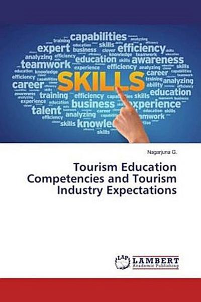 Tourism Education Competencies and Tourism Industry Expectations
