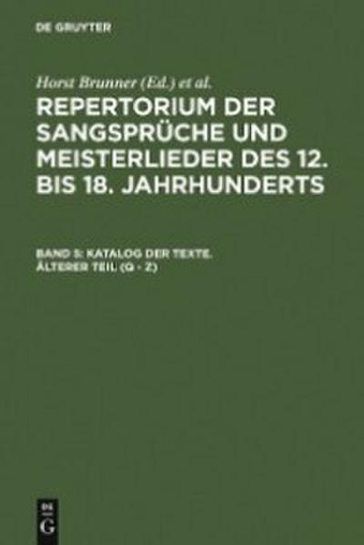 Katalog der Texte. Älterer Teil (Q - Z)