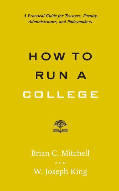 How to Run a College