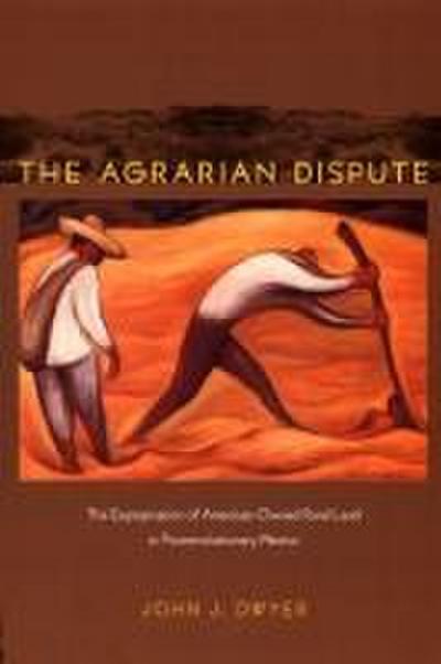 The Agrarian Dispute