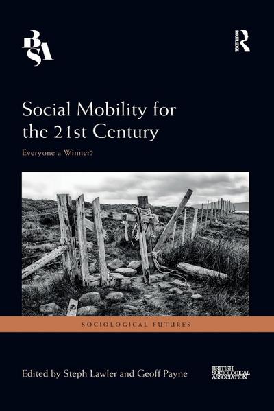 Social Mobility for the 21st Century