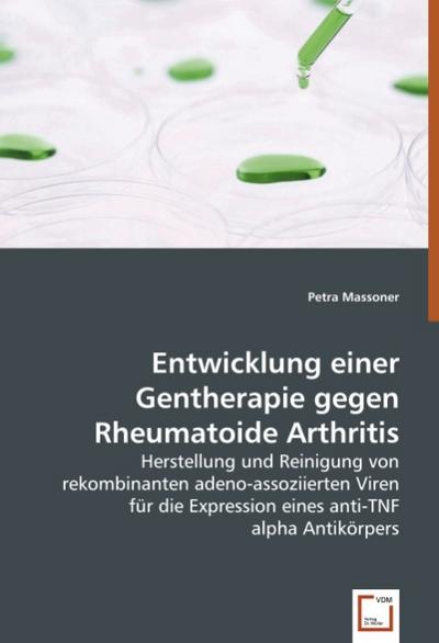 Entwicklung einer Gentherapie gegen Rheumatoide Arthritis - Petra Massoner