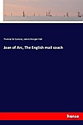 Joan of Arc, The English mail coach