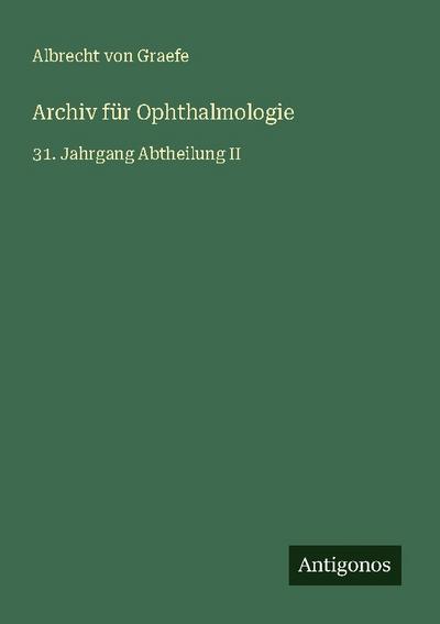 Archiv für Ophthalmologie