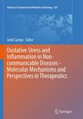 Oxidative Stress and Inflammation in Non-communicable Diseases -  Molecular Mechanisms and Perspectives in Therapeutics
