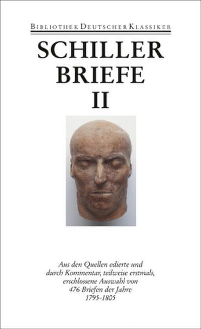 Werke und Briefe Briefe 1795-1805. Tl.2
