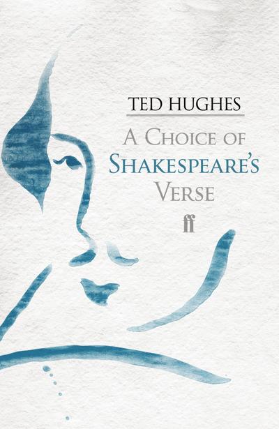A Choice of Shakespeare’s Verse
