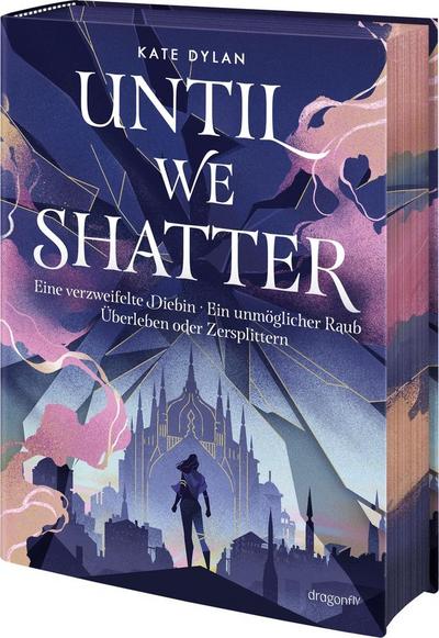 Until We Shatter