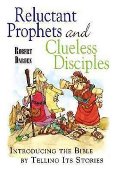 Reluctant Prophets and Clueless Disciples