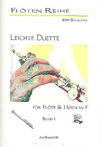 Leichte Duette Band 1für Flöte und Horn in F