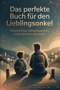 Das perfekte Buch für den Lieblingsonkel