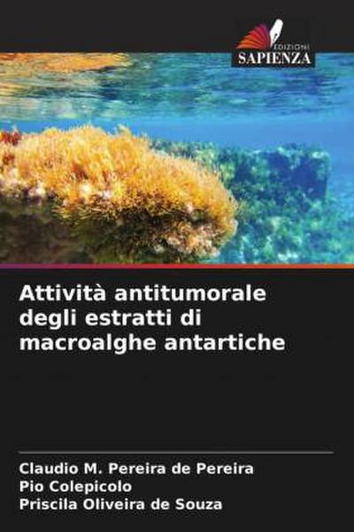 Attività antitumorale degli estratti di macroalghe antartiche