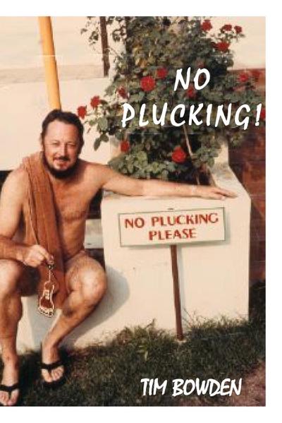 No Plucking!