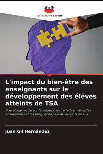 L’impact du bien-être des enseignants sur le développement des élèves atteints de TSA