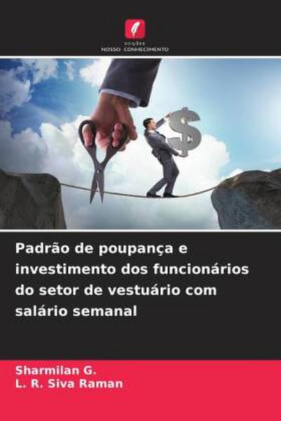 Padrão de poupança e investimento dos funcionários do setor de vestuário com salário semanal