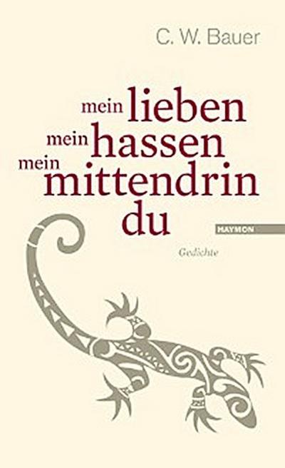 mein lieben mein hassen mein mittendrin du