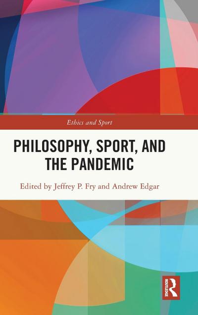Philosophy, Sport and the Pandemic