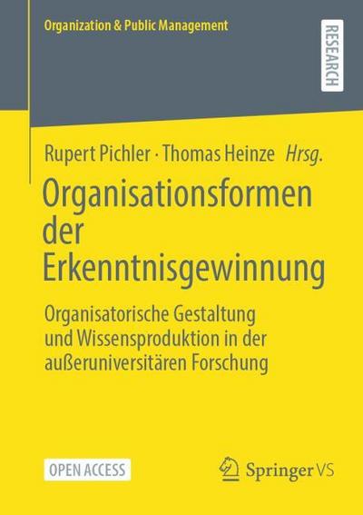 Organisationsformen der Erkenntnisgewinnung