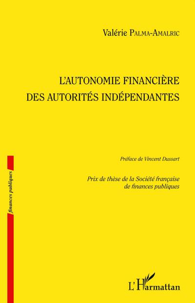 L’autonomie financière des autorités indépendantes