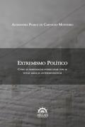 EXTREMISMO POLÍTICO