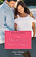 The Maverick’s Baby-In-Waiting