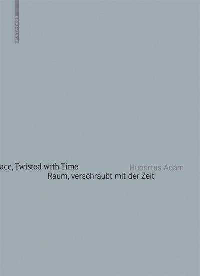 Raum, Verschraubt Mit Der Zeit/Space, Twisted With Time