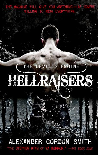 The Devil’s Engine: Hellraisers