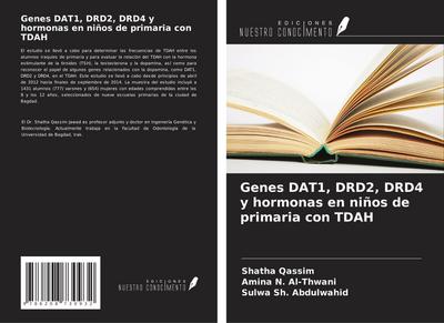 Genes DAT1, DRD2, DRD4 y hormonas en niños de primaria con TDAH