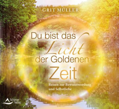 Du bist das Licht der goldenen Zeit, Audio-CD