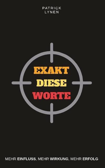 Exakt diese Worte: Mehr Einfluss, mehr Wirkung, mehr Erfolg